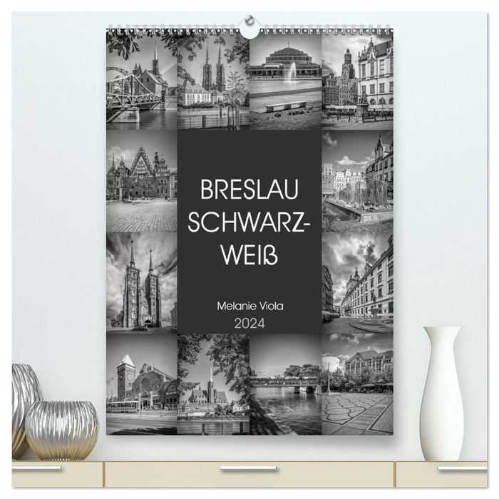 BRESLAU SCHWARZWEIß (CALVENDO Premium Wandkalender 2024)