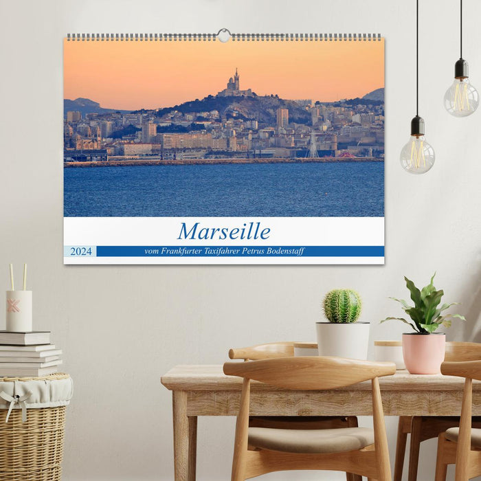 Marseille vom Frankfurter Taxifahrer Petrus Bodenstaff (CALVENDO Wandkalender 2024)