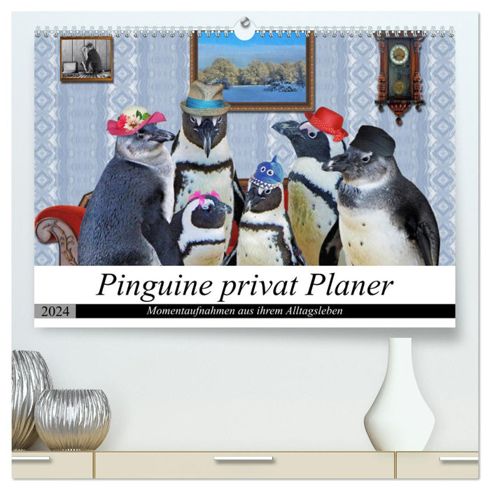 Pinguine privat Planer (CALVENDO Premium Wandkalender 2024)