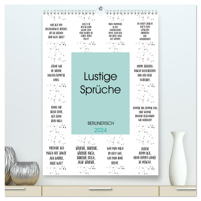 BERLINERISCH Lustige Sprüche (CALVENDO Premium Wandkalender 2024)