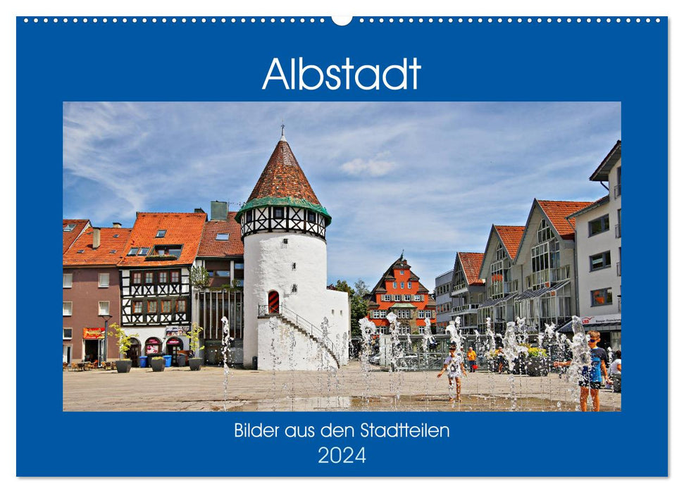 Albstadt - Bilder der Stadtteile (CALVENDO Wandkalender 2024)