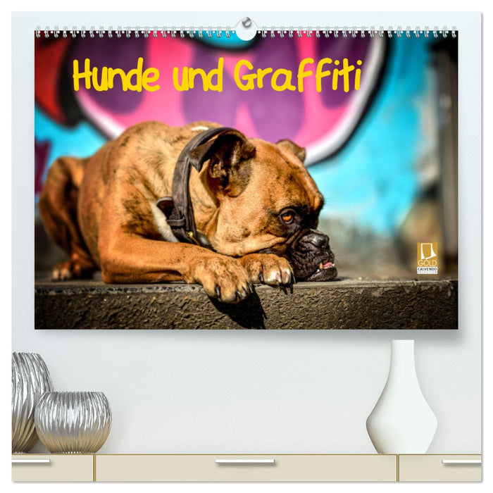 Hunde und Graffiti (CALVENDO Premium Wandkalender 2024)