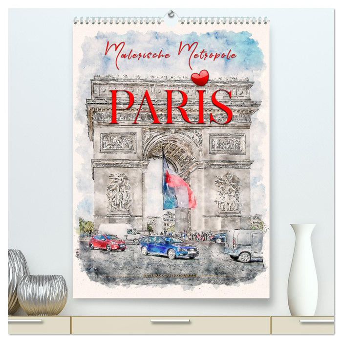 Paris - malerische Metropole (CALVENDO Premium Wandkalender 2024)
