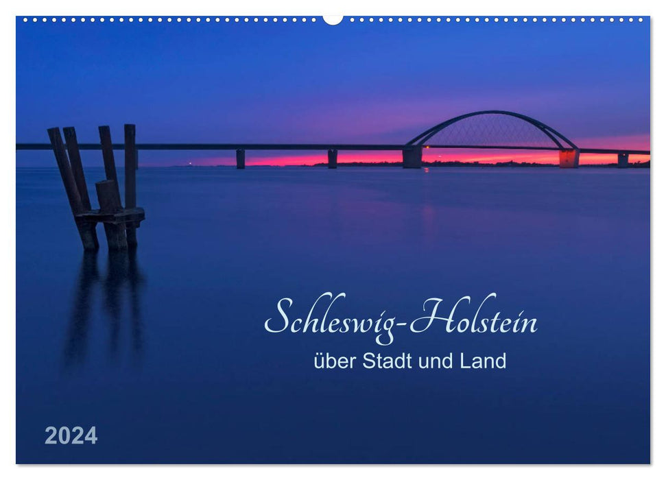 Schleswig-Holstein - über Stadt und Land (CALVENDO Wandkalender 2024)