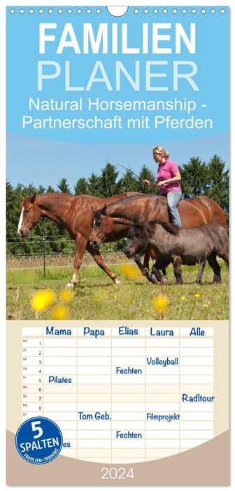 Natural Horsemanship - Partnerschaft mit Pferden (CALVENDO Familienplaner 2024)