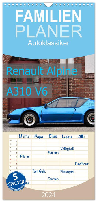 Renault Alpine A310 V6 (CALVENDO Familienplaner 2024)