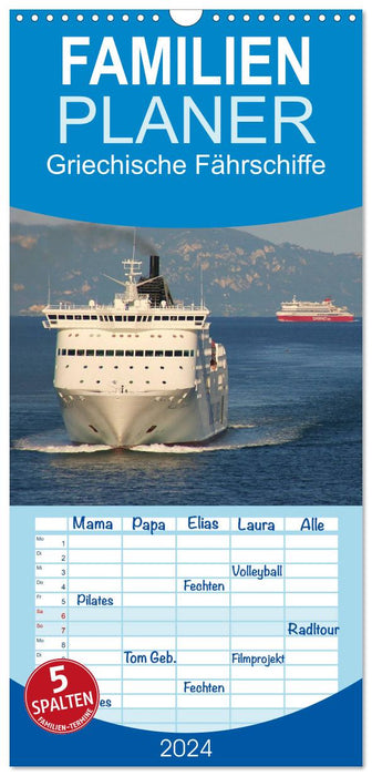 Griechische Fährschiffe (CALVENDO Familienplaner 2024)