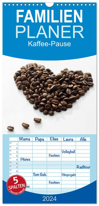 Kaffee-Pause Terminkalender (CALVENDO Familienplaner 2024)