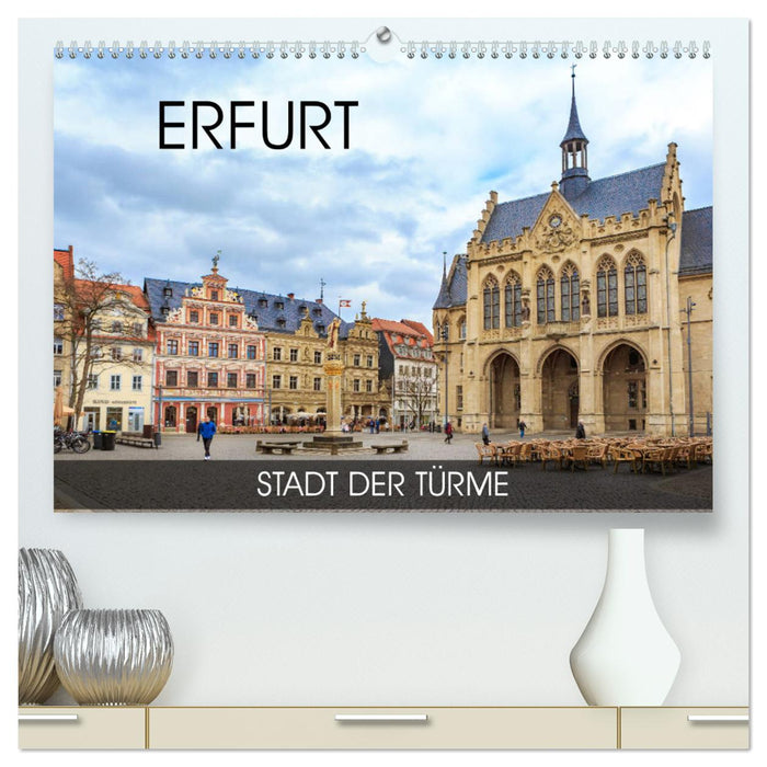 Erfurt - Stadt der Türme (CALVENDO Premium Wandkalender 2024)