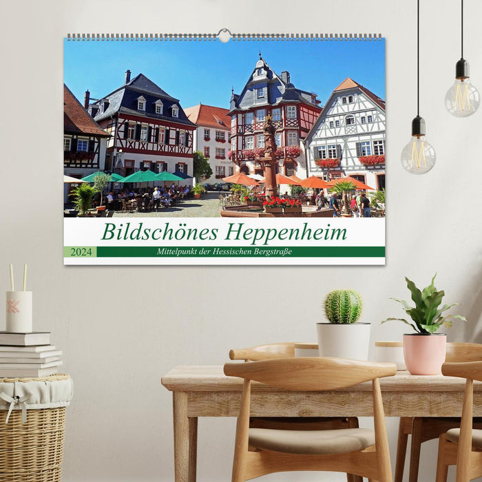 Bildschönes Heppenheim Mittelpunkt der Hessischen Bergstraße (CALVENDO Wandkalender 2024)