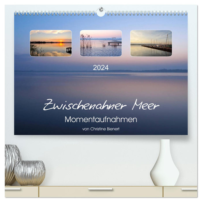 Instantanés de la mer de Zwischenahner (Calvendo Premium Wall Calendar 2024) 