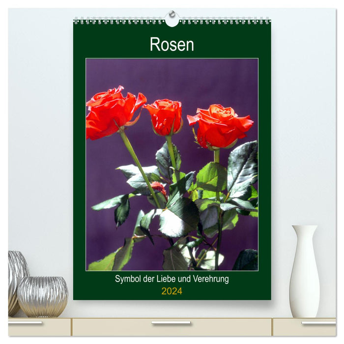 Roses - symbole d'amour et d'adoration (Calendrier mural CALVENDO Premium 2024) 
