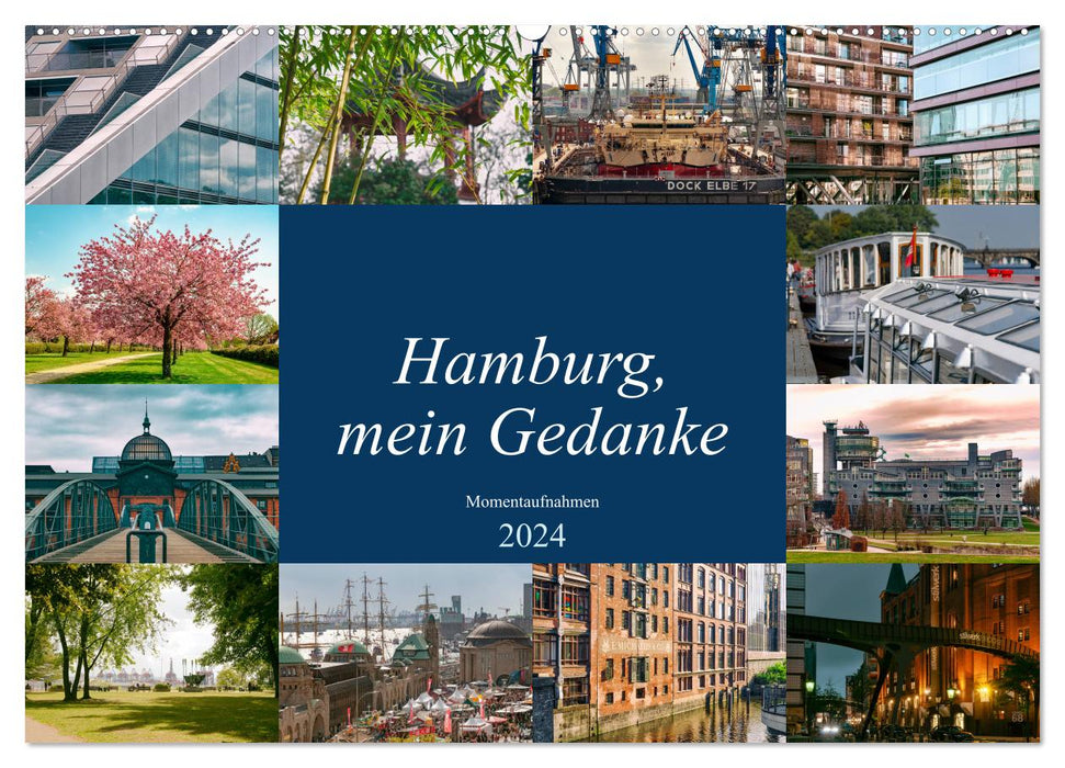 Hamburg, mein Gedanke (CALVENDO Wandkalender 2024)