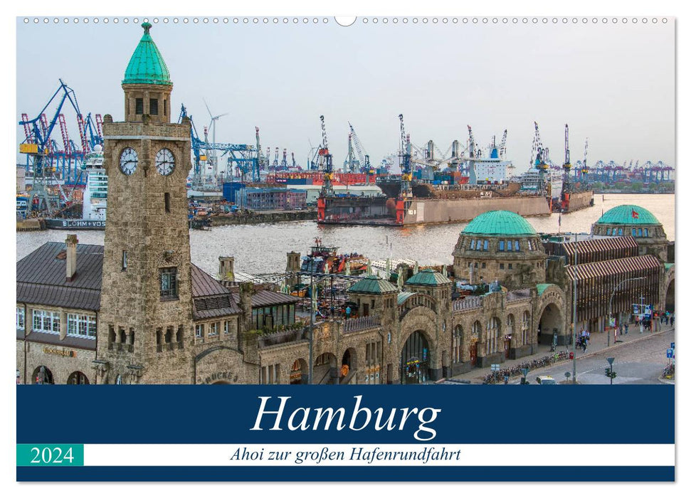 Hambourg - Ohé à la visite du grand port (calendrier mural CALVENDO 2024) 