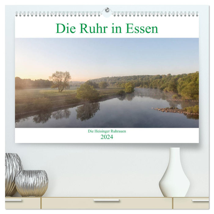 Die Ruhr in Essen (CALVENDO Premium Wandkalender 2024)
