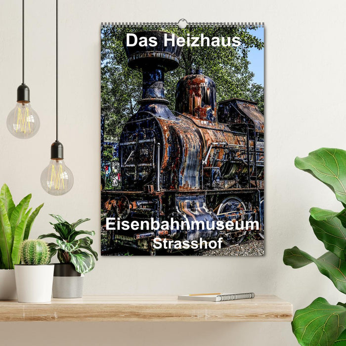 Das Heizhaus: Eisenbahnmuseum Strasshof (CALVENDO Wandkalender 2024)