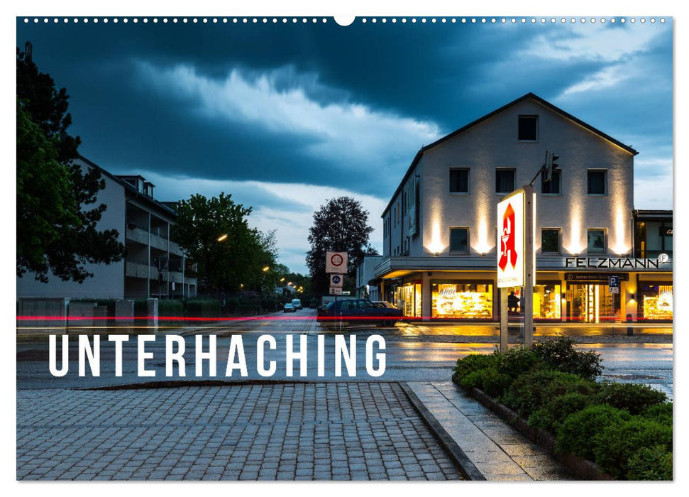 Unterhaching (CALVENDO Wandkalender 2024)