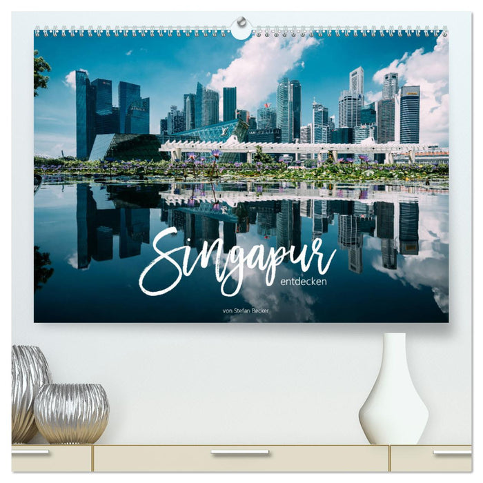 Découvrez Singapour (Calvendo Premium Wall Calendar 2024) 