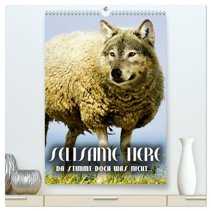 Seltsame Tiere - da stimmt doch was nicht... (CALVENDO Premium Wandkalender 2024)