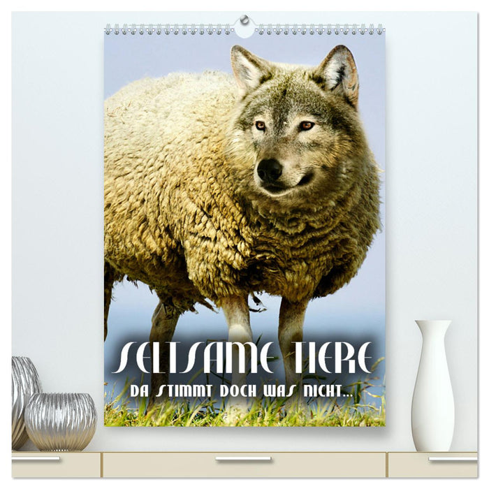 Strange animals - something is wrong... (CALVENDO Premium Wall Calendar 2024) 