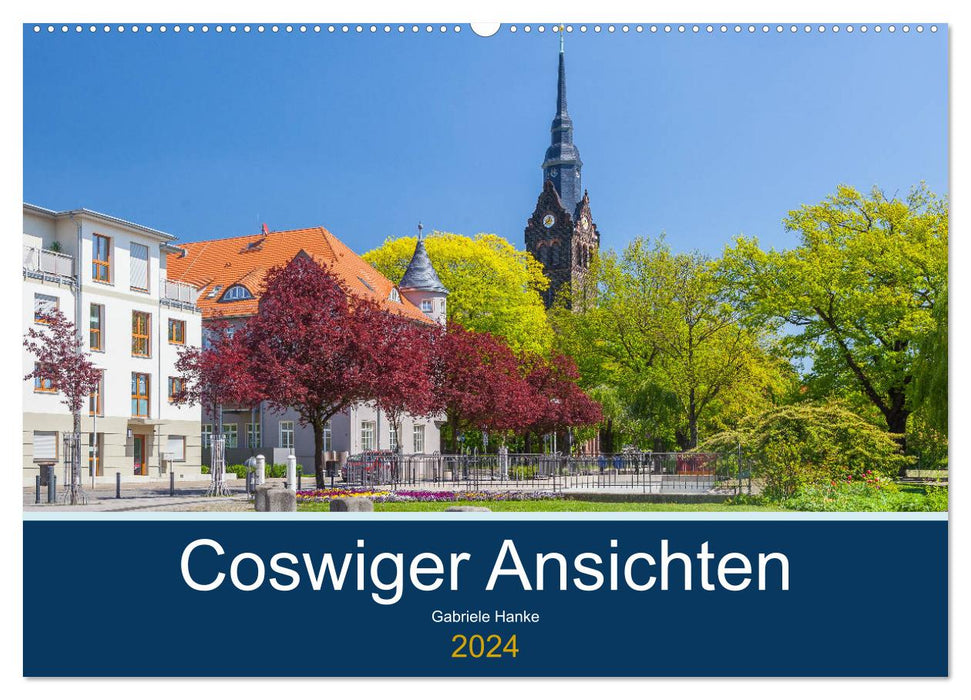 Coswiger Ansichten (CALVENDO Wandkalender 2024)