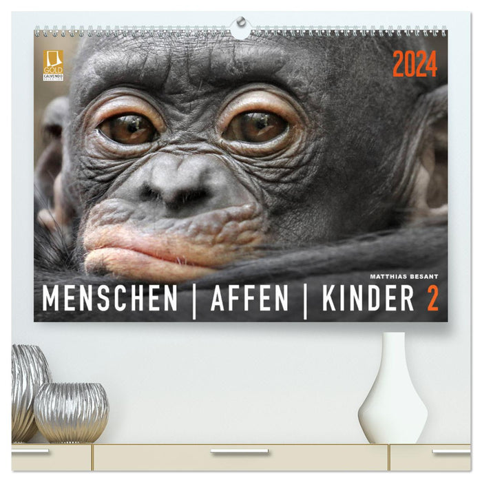 MENSCHENAFFENKINDER 2 (CALVENDO Premium Wandkalender 2024)