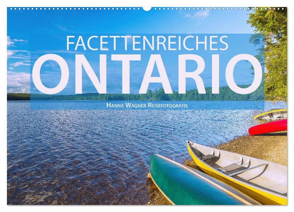 Facettenreiches Ontario (CALVENDO Wandkalender 2024)