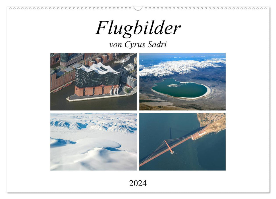 Flugbilder 2024 (CALVENDO Wandkalender 2024)