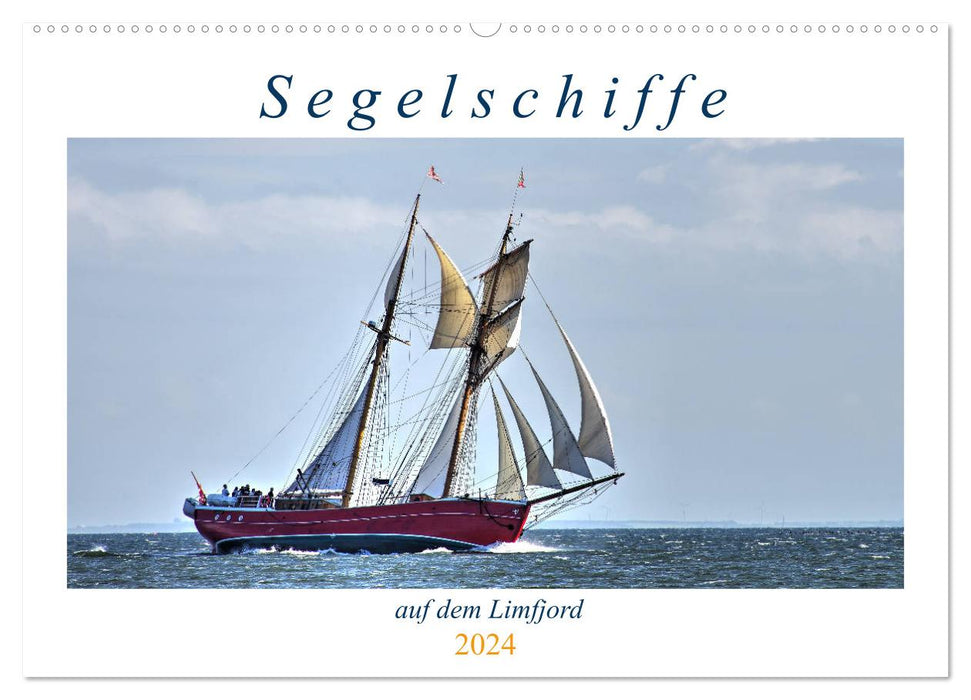 Segelschiffe auf dem Limfjord (CALVENDO Wandkalender 2024)