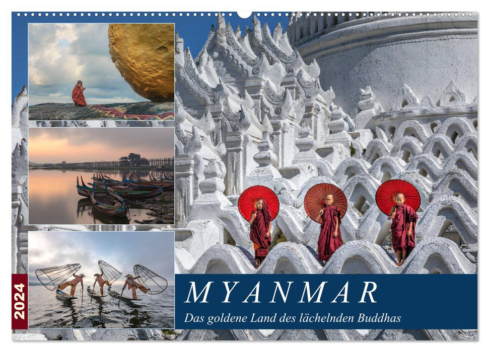 Myanmar, das goldene Land des lächelnden Buddhas (CALVENDO Wandkalender 2024)