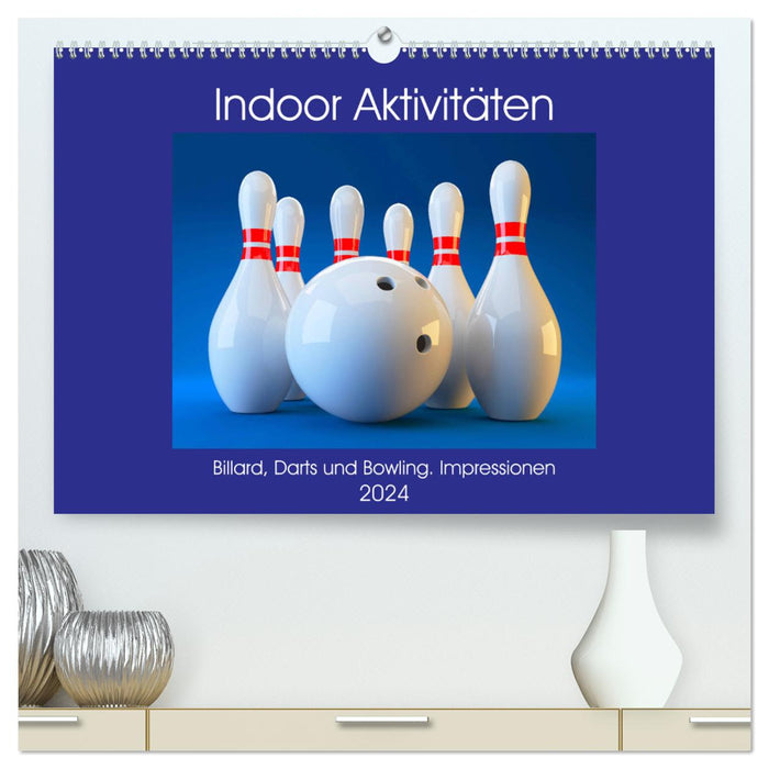 Indoor Aktivitäten. Billard, Darts und Bowling. Impressionen (CALVENDO Premium Wandkalender 2024)