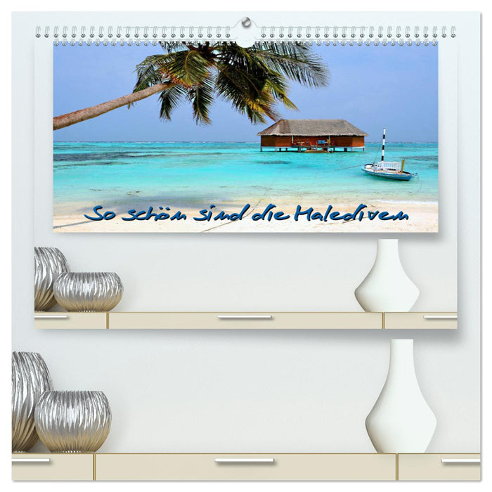 The Maldives are so beautiful (CALVENDO Premium Wall Calendar 2024) 