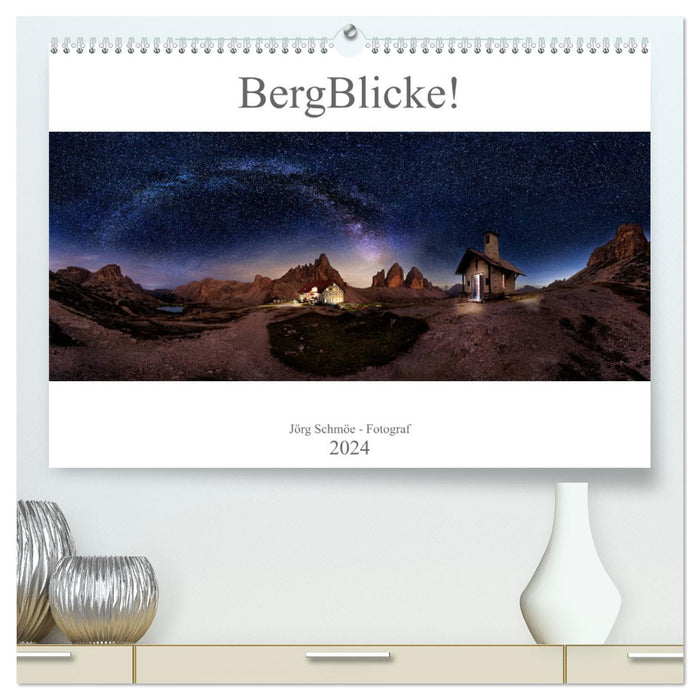 BergBlicke! (CALVENDO Premium Wandkalender 2024)