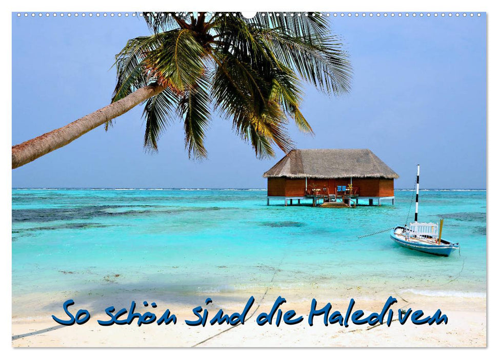 The Maldives are so beautiful (CALVENDO wall calendar 2024) 