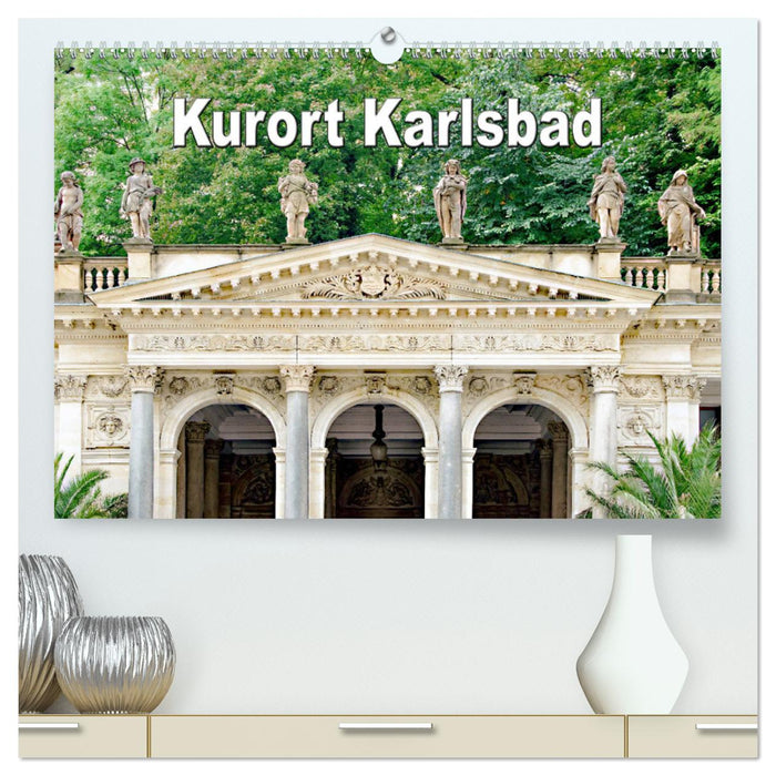 Kurort Karlsbad (CALVENDO Premium Wandkalender 2024)
