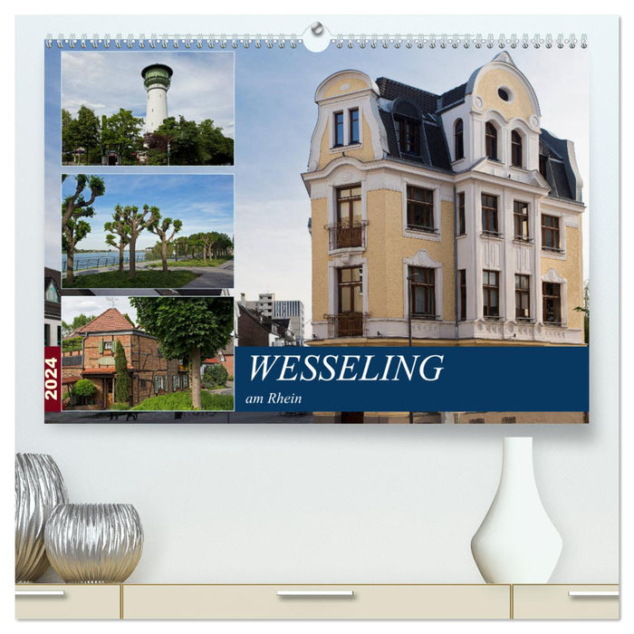 Wesseling am Rhein (Calvendo Premium Calendrier mural 2024) 