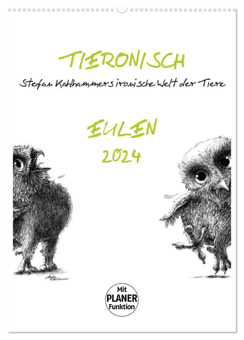 Tieronisch Eulen (CALVENDO Wandkalender 2024)