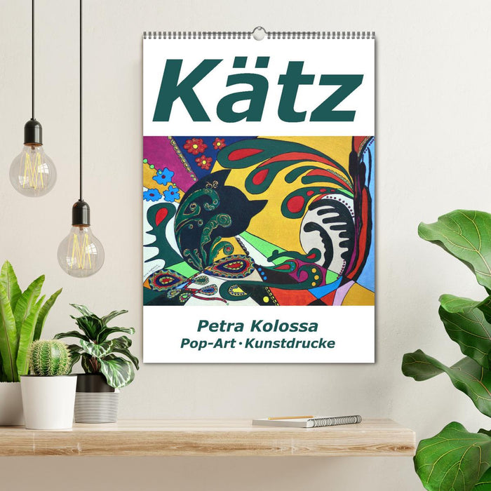 Kätz, Petra Kolossa, Pop-Art-Kunstdrucke (CALVENDO Wandkalender 2024)