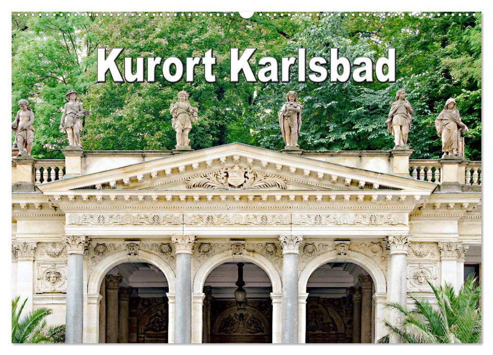 Kurort Karlsbad (CALVENDO Wandkalender 2024)