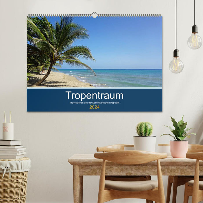 Tropical dream - impressions from the Dominican Republic (CALVENDO wall calendar 2024) 