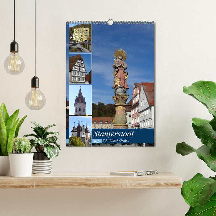 Stauferstadt Schwäbisch Gmünd (CALVENDO Wandkalender 2024)