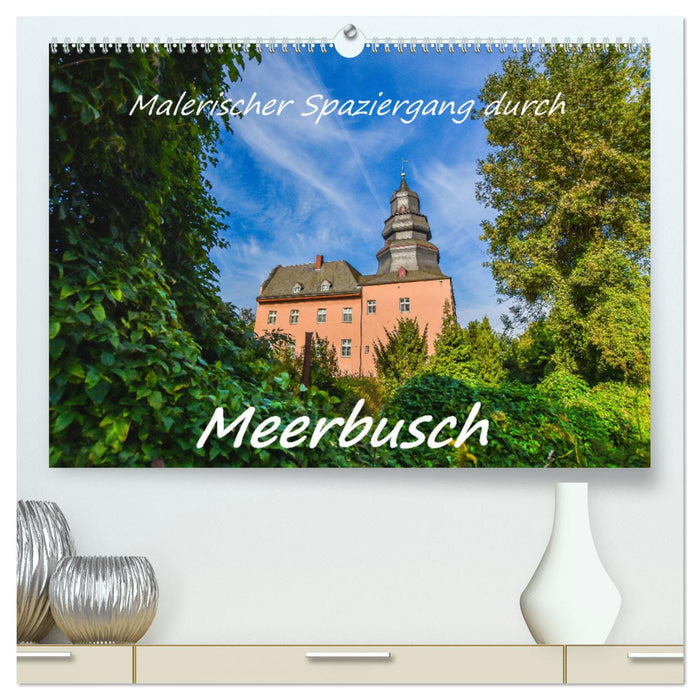 Picturesque walk through Meerbusch (CALVENDO Premium Wall Calendar 2024) 