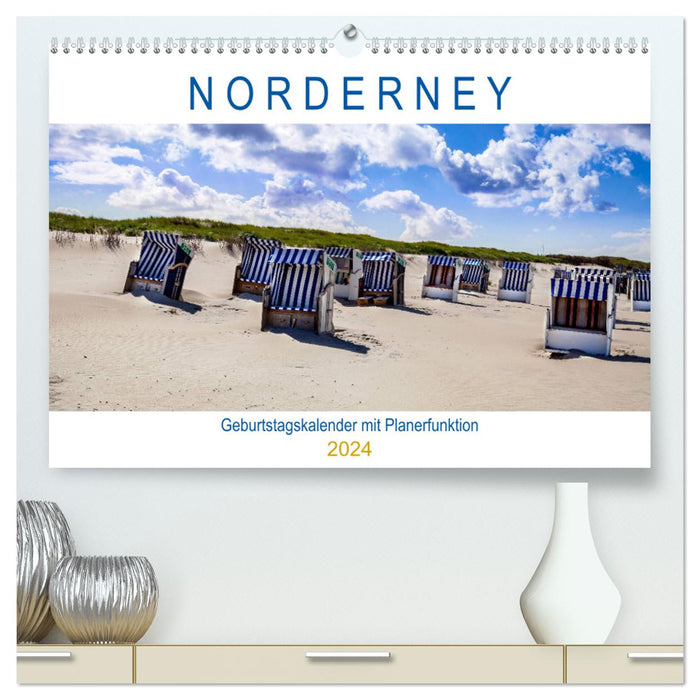 NORDERNEY birthday calendar with planner function (CALVENDO Premium Wall Calendar 2024) 