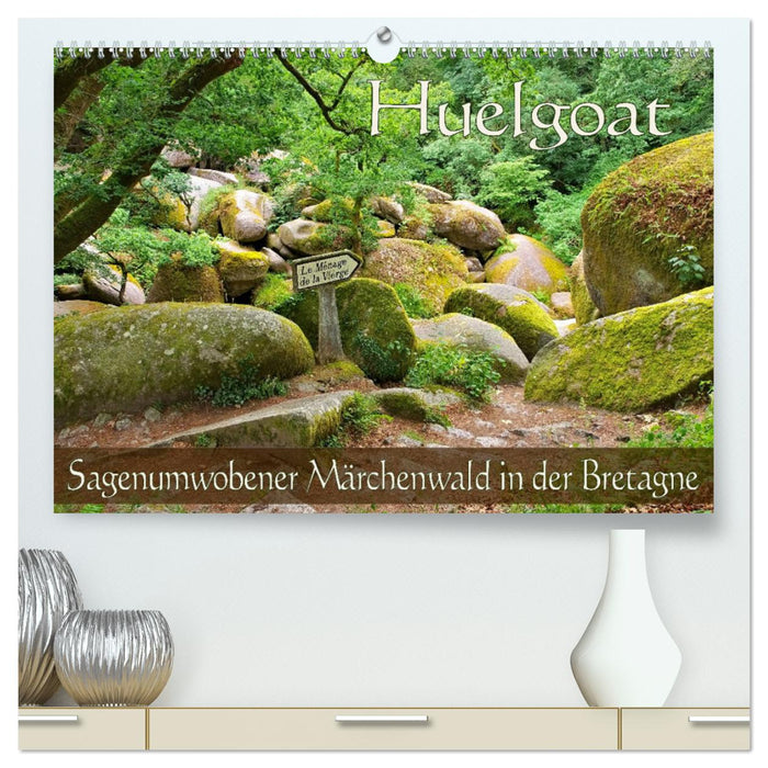 Huelgoat - Sagenumwobener Märchenwald in der Bretagne (CALVENDO Premium Wandkalender 2024)