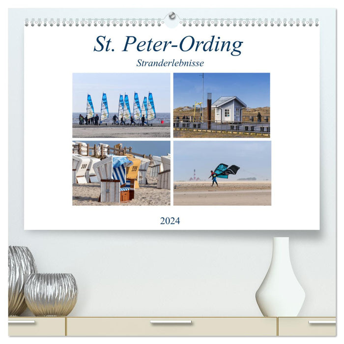 St. Peter-Ording Beach Experiences (CALVENDO Premium Wall Calendar 2024) 