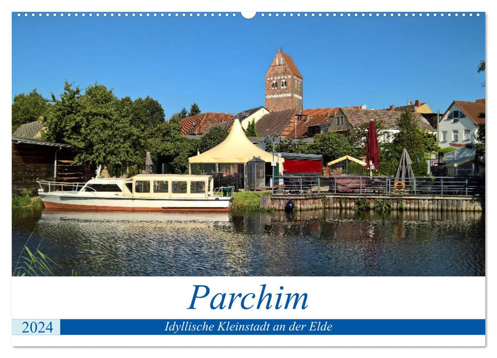 Parchim - Petite ville idyllique sur l'Elde (Calendrier mural CALVENDO 2024) 