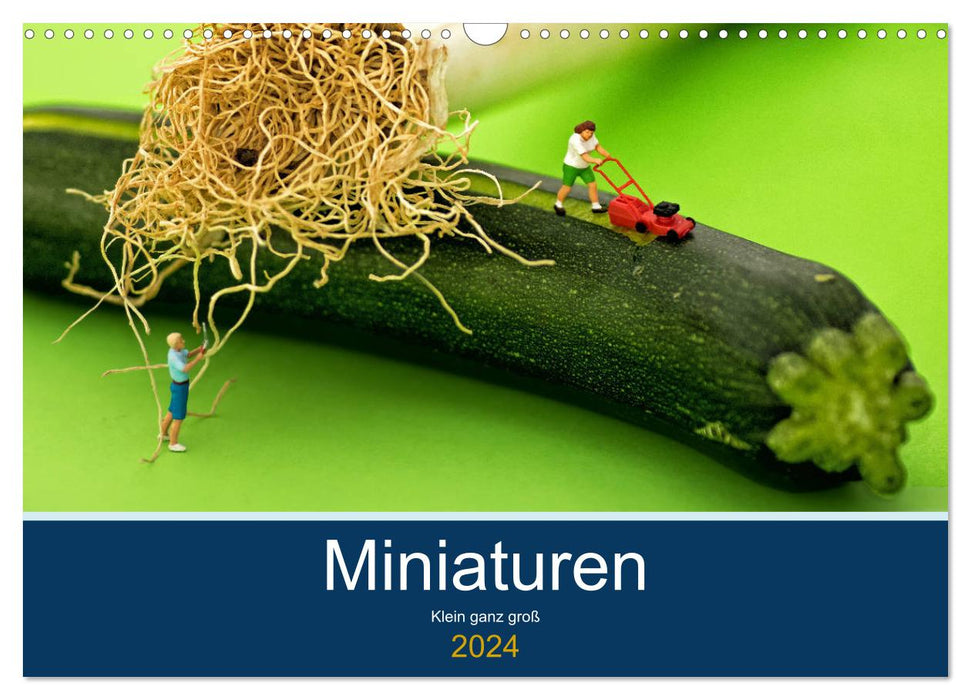 Miniaturen - Klein ganz groß (CALVENDO Wandkalender 2024)
