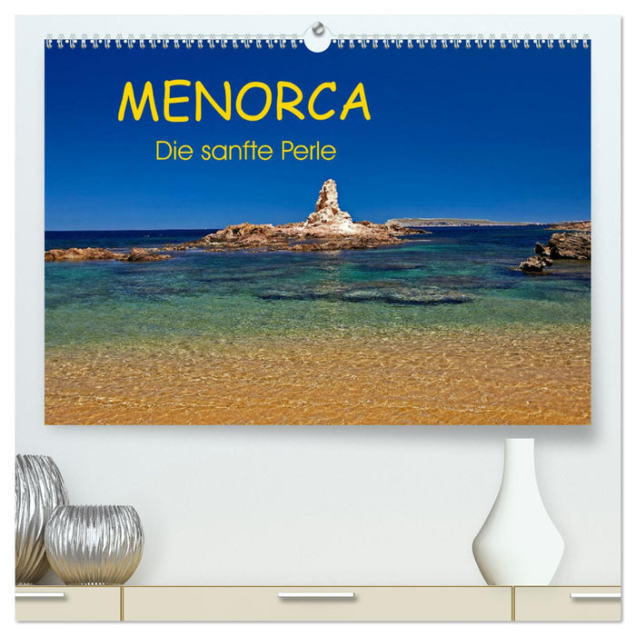 MENORCA - The Gentle Pearl (CALVENDO Premium Wall Calendar 2024) 