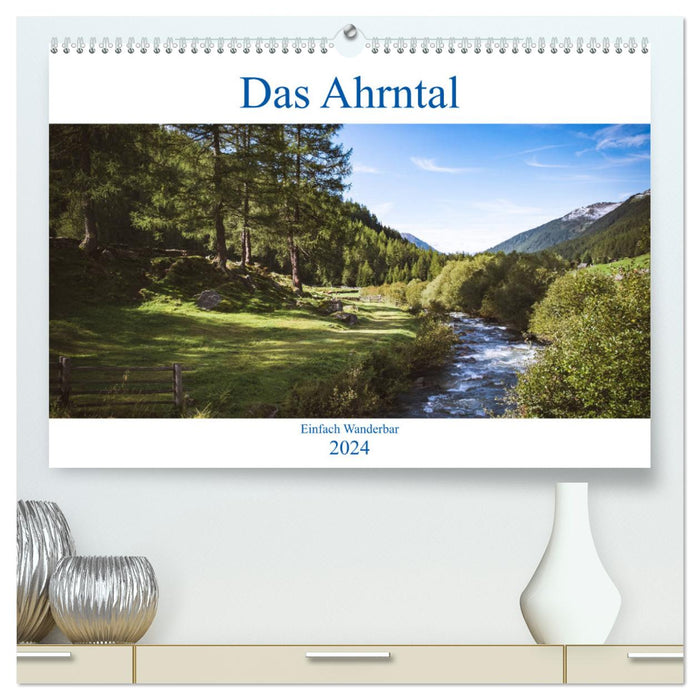 Das Ahrntal (CALVENDO Premium Wandkalender 2024)