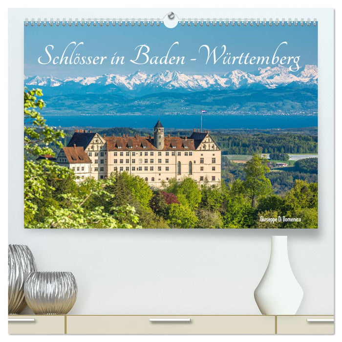 Castles in Baden-Württemberg (CALVENDO Premium Wall Calendar 2024) 